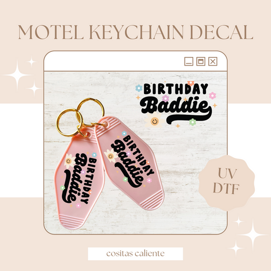 Birthday Baddie - Motel Keychain Decal
